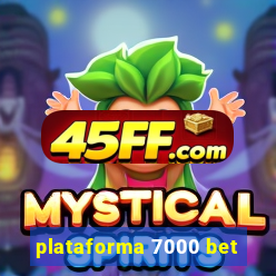 plataforma 7000 bet